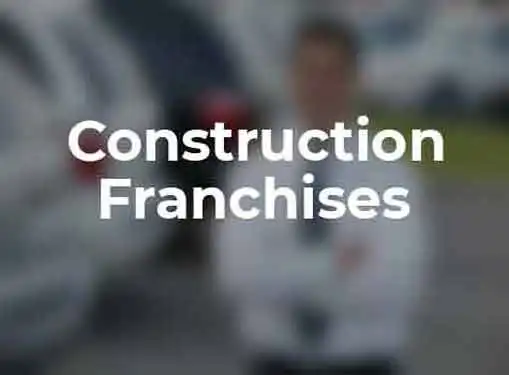 Construction Franchises