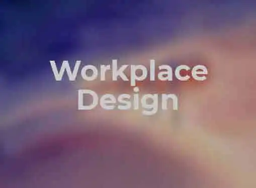 Workplace Design