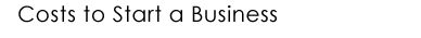 Costs to Start a Business