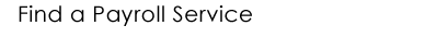 Find a Payroll Service