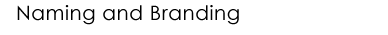 Naming and Branding