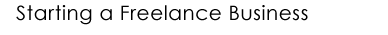 Starting a Freelance Business