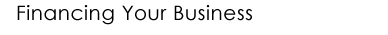 Financing Your Small Business - Raising Money - Finding Investors