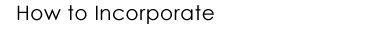 How to Incorporate