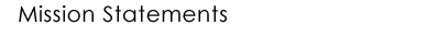 Mission Statements