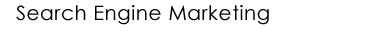 Search Engine Marketing