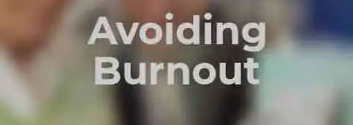 Avoiding Burnouts in Your Home Business