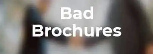 Bad Brochures