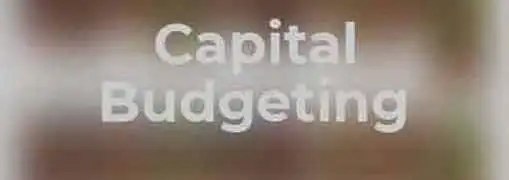 Basic Guide to Capital Budgeting