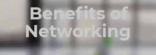 Benefits of Business Networking for Entrepreneurs