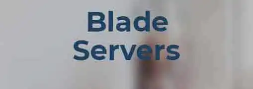 Blade Servers