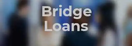 Bridge Loans