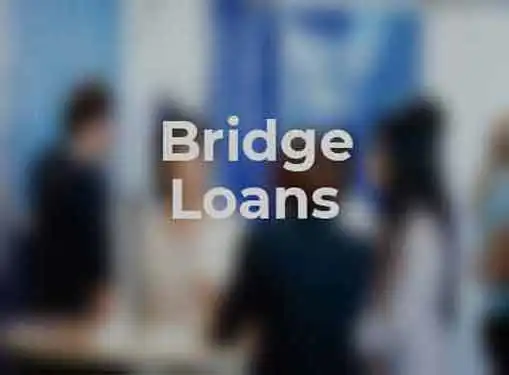 Bridge Loans