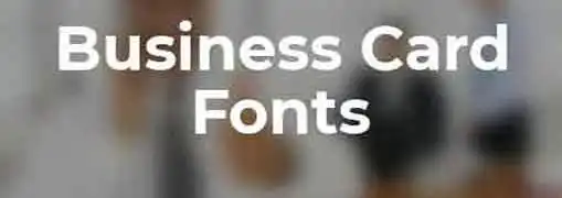 Business Card Fonts