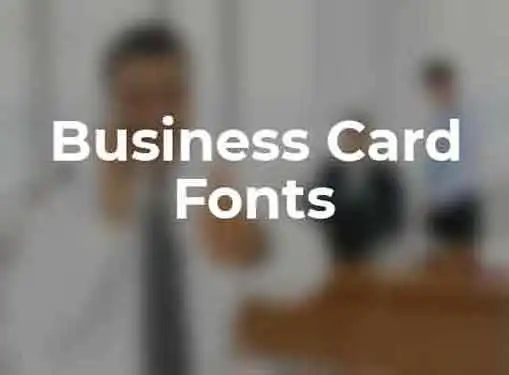 Business Card Fonts