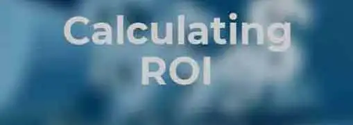 Calculating ROI