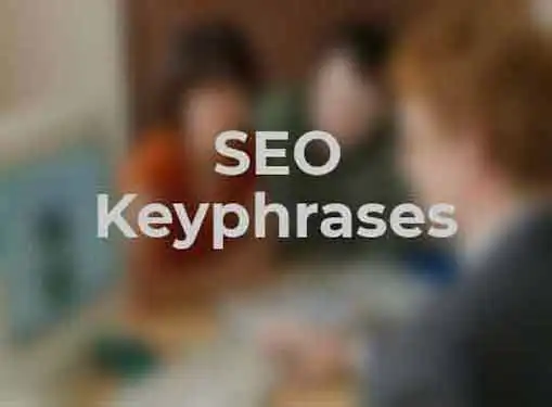 Choosing SEO Keyphrases