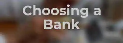 Choosing a Business Bank