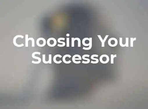Choosing a Successor