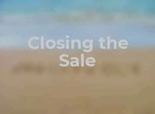 Closing the Sale