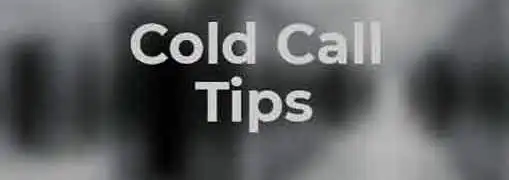 Cold Call Tips