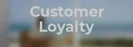 Customer Loyalty
