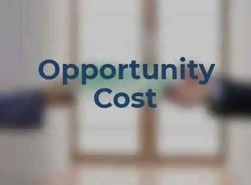 Economics Opportunity Cost