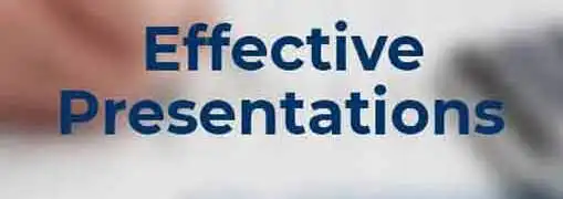 Effective Presentations