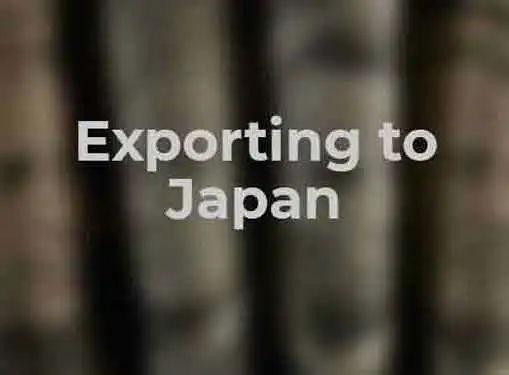 Exporting to Japan