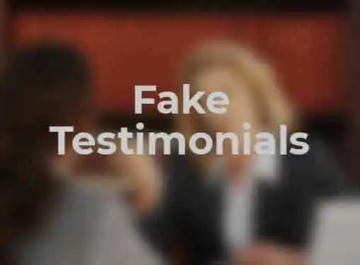 Fake Testimonials