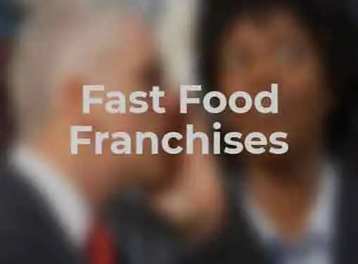 Fast Food Franchises