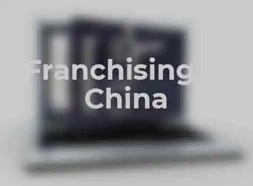 Franchising In China One