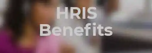 HR Information System Benefits