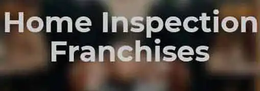 Home Inspection Franchises