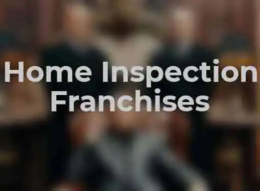 Home Inspection Franchises