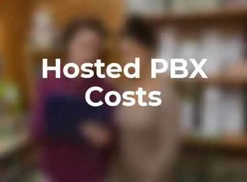 Hosted PBX Phone System Costs
