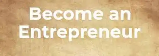 How To Become An Entrepreneur
