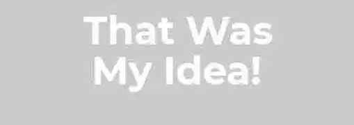 How To Redeem Stolen Ideas