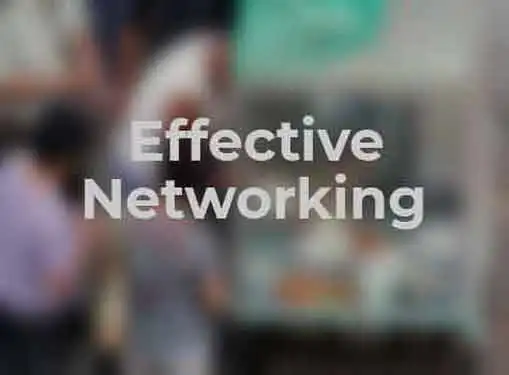 How to Be an Effective Networker