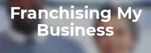 How to Franchise a Business