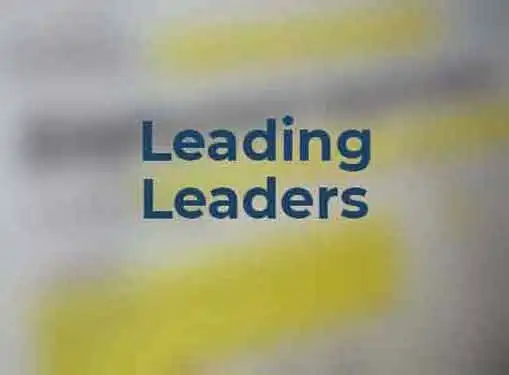 How to Lead Leaders