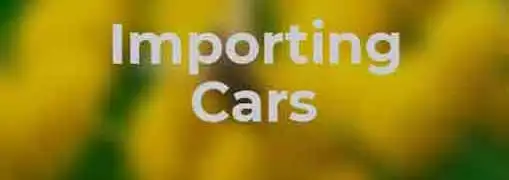 Importing Cars and Other Motor Vehicles