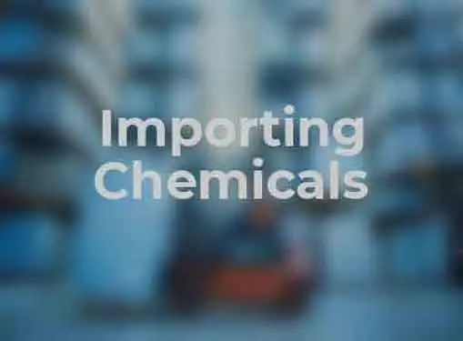 Importing Chemicals Into the United States