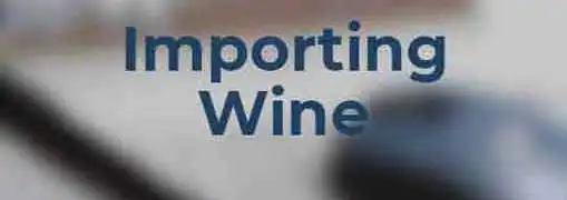 Importing Wine and Other Alcoholic Beverages