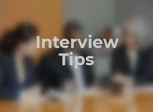 Interview Tips