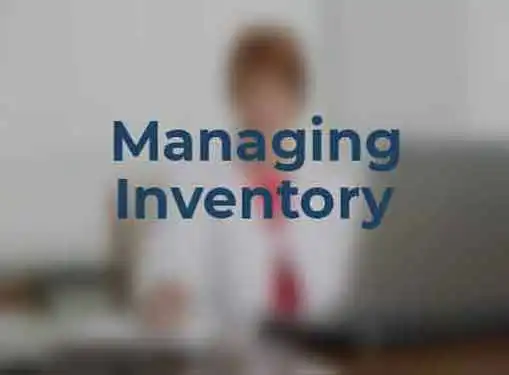 Managing Inventory