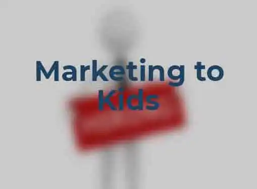 Marketing to Children