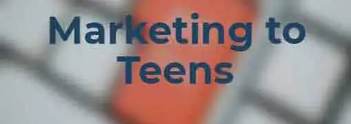 Marketing to Teens