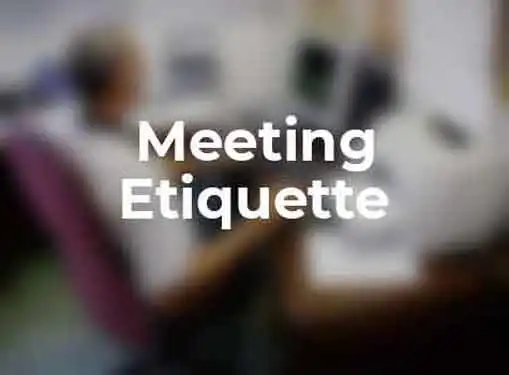 Meeting Etiquette