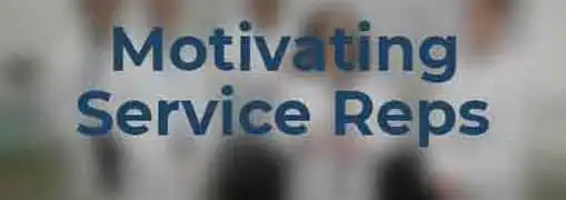 Motivating Customer Service Reps